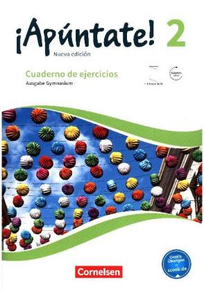 ¡Apúntate! - Spanisch als 2. Fremdsprache - Ausgabe 2016 - Band 2
