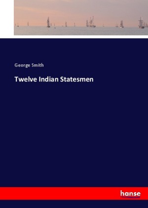 Twelve Indian Statesmen