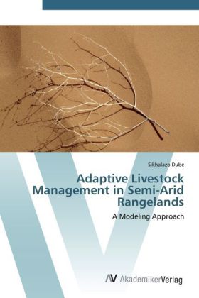 Adaptive Livestock Management in Semi-Arid Rangelands