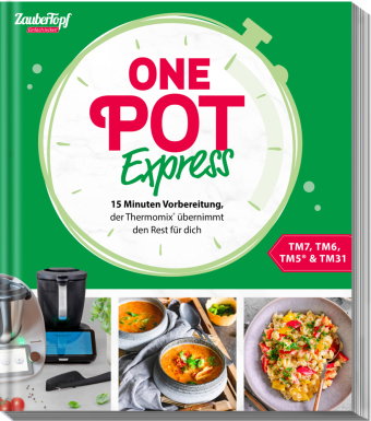 ZauberTopf Einfach lecker! ONE POT EXPRESS
