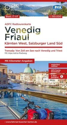 BVA ADFC Radtourenkarte Venedig, Friaul - Kärnten West, Salzburger Land Süd, 1:150.000