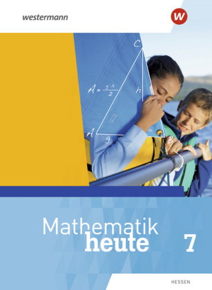 Mathematik heute - Ausgabe 2019 für Hessen