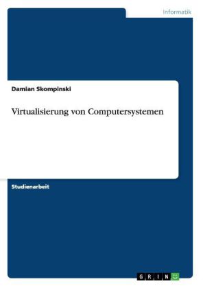 Virtualisierung von Computersystemen