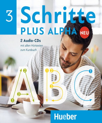Schritte plus Alpha Neu, 2 Audio-CDs mit allen Hörtexte zum Kursbuch
