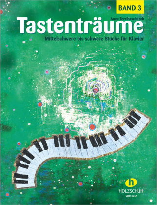 Tastenträume 3 (mittelschwer bis schwer). Bd.3
