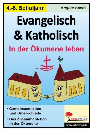 Evangelisch und Katholisch