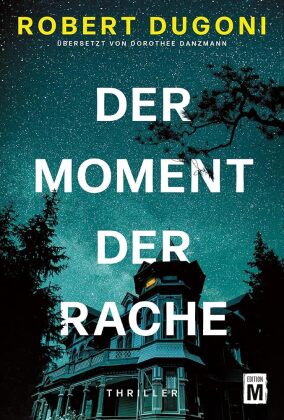 Der Moment der Rache