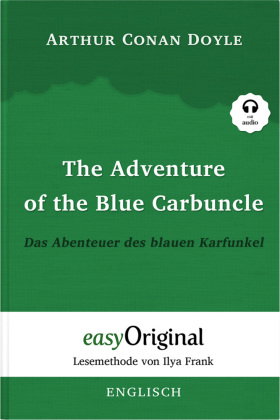 The Adventure of the Blue Carbuncle / Das Abenteuer des blauen Karfunkel (Sherlock Holmes Collection