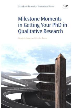 Milestone Moments in Getting your PhD in Qualitative Research