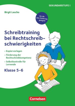 Schreibtraining bei Rechtschreibschwierigkeiten - Kopiervorlagen zur Förderung der Rechtschreibkompe