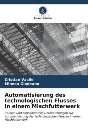 Automatisierung des technologischen Flusses in einem Mischfutterwerk