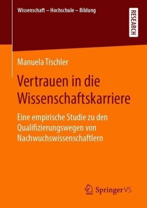 Vertrauen in die Wissenschaftskarriere