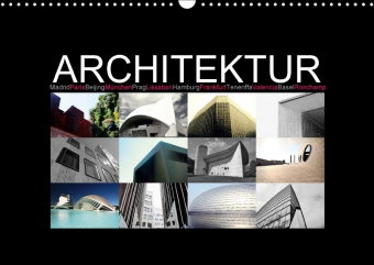 Architektur [Madrid, Paris, Beijing, München, Prag, Lissabon, Hamburg, Frankfurt, Teneriffa, Valenci