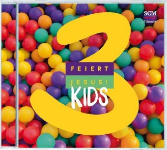 Feiert Jesus! Kids. Vol.3, Audio-CD