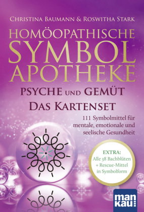Homöopathische Symbolapotheke: Psyche und Gemüt. Das Kartenset, m. 1 Buch