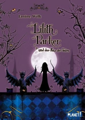 Lilith Parker und der Kuss des Todes