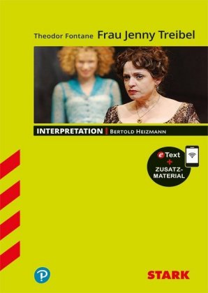 STARK Theodor Fontane: Frau Jenny Treibel - Deutsch - Interpretationen, m. 1 Buch, m. 1 Beilage