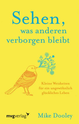 Sehen, was anderen verborgen bleibt