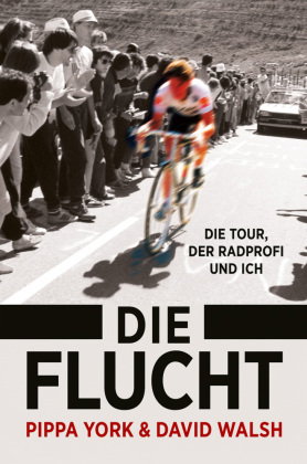 Die Flucht: Die Tour, der Radprofi und ich