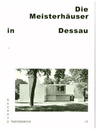 Die Meisterhäuser in Dessau