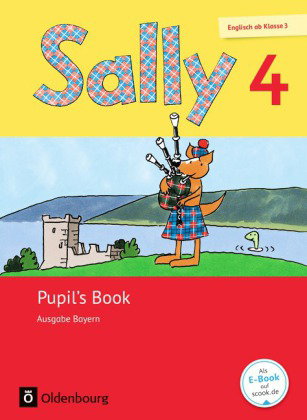 Sally - Englisch ab Klasse 3 - Ausgabe Bayern - 4. Jahrgangsstufe