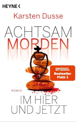 Achtsam morden im Hier und Jetzt