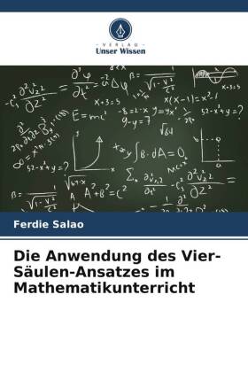 Die Anwendung des Vier-Säulen-Ansatzes im Mathematikunterricht