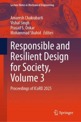 Responsible and Resilient Design for Society, Volume 3