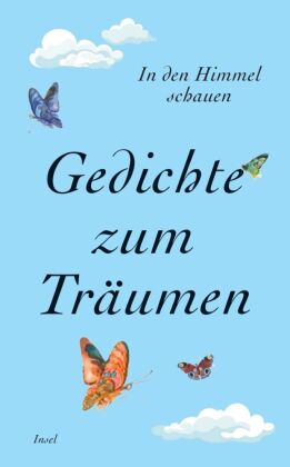 Gedichte zum Träumen - In den Himmel schauen