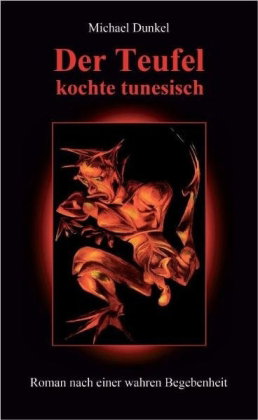 Der Teufel kochte tunesisch