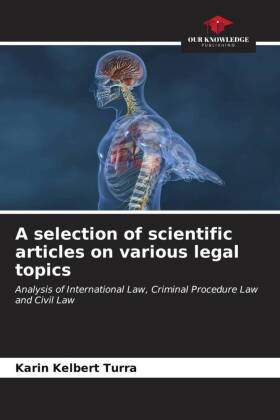 A selection of scientific articles on various legal topics
