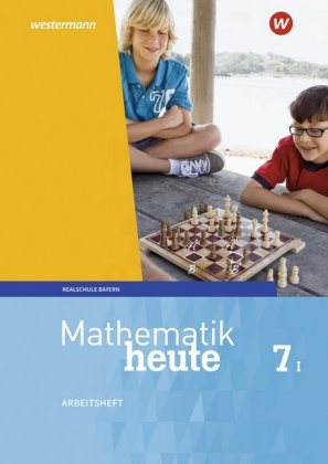Mathematik heute - Ausgabe 2017 für Bayern