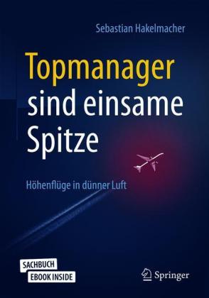 Topmanager sind einsame Spitze, m. 1 Buch, m. 1 E-Book