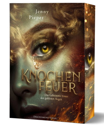 Knochenfeuer - Das Geheimnis hinter den goldenen Augen