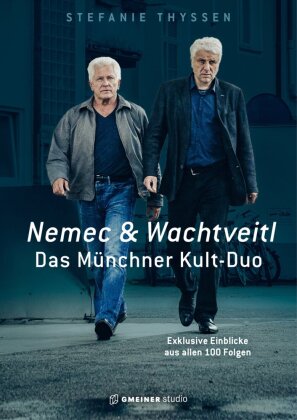 Nemec & Wachtveitl: Das Münchner Kult-Duo