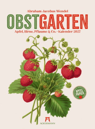 Obstgarten Kalender 2027 | Apfel, Birne, Pflaume & Co.
