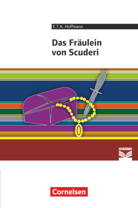 Cornelsen Literathek - Textausgaben - Das Fräulein von Scuderi - Empfohlen für das 8.-10. Schuljahr
