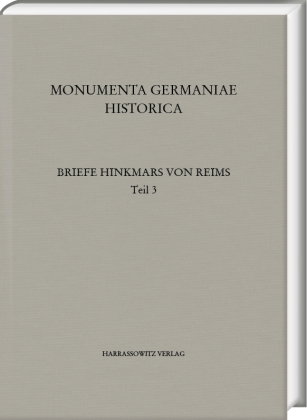 Die Briefe des Erzbischofs Hinkmar von Reims