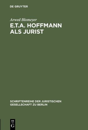 E. T. A. Hoffmann als Jurist