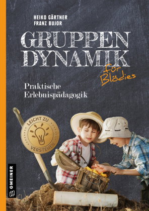 Gruppendynamik spielend lernen