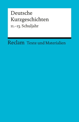 Deutsche Kurzgeschichten. Tl.1
