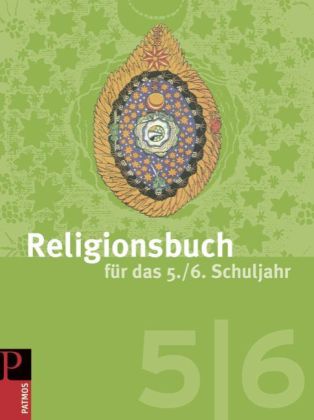 Religionsbuch (Patmos) - Für den katholischen Religionsunterricht - Sekundarstufe I - 5./6. Schuljah