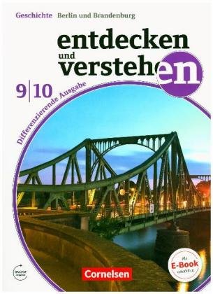 Entdecken und verstehen - Geschichtsbuch - Differenzierende Ausgabe - Berlin/Brandenburg - 9./10. Sc