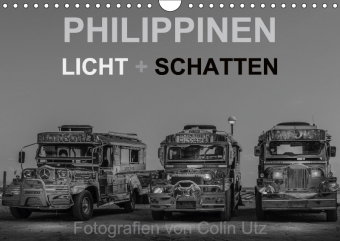 Philippinen - Licht und Schatten (Wandkalender 2018 DIN A4 quer)