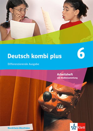 Deutsch kombi plus 6. Differenzierende Ausgabe, m. 1 Beilage