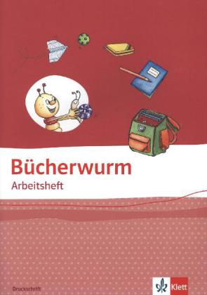 Bücherwurm Fibel. Ausgabe für Berlin, Brandenburg, Mecklenburg-Vorpommern, Sachsen, Sachsen-Anhalt,