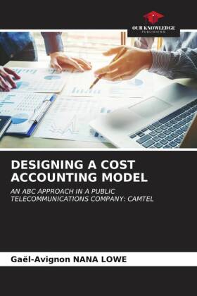 DESIGNING A COST ACCOUNTING MODEL