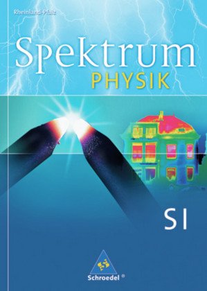 Spektrum Physik SI - Ausgabe 2010 für Rheinland-Pfalz