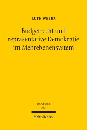 Budgetrecht und repräsentative Demokratie im Mehrebenensystem