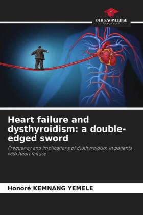 Heart failure and dysthyroidism: a double-edged sword